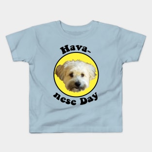 Havanese Day Kids T-Shirt